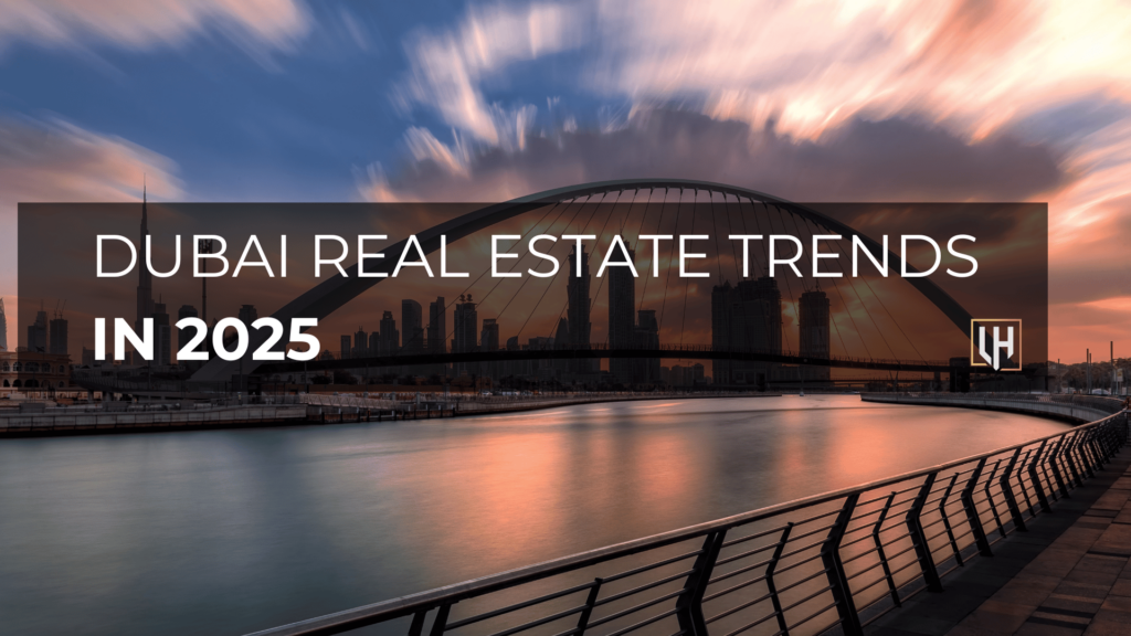 Dubai Real Estate Trends in 2025